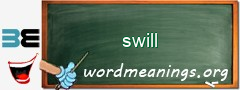 WordMeaning blackboard for swill